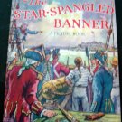 The Star-Spngled Banner A Picture BOOK 1941 Samuel Lowe with Lyrics