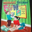 MOSAIC STICKERS Fun Book # 2168 With Precut Pieces1960 Whitman Unused 10 x 12