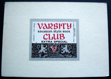 VARSITY CLUB Bavarian Style BEER LABEL 7 oz Cardboard Backing 2 3/4" x  3 1/4"