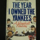The Year I Owned the YANKEES Baseball Fantasy BOOK by Sparky Lyle Softcover 1990