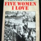 Five Women I Love Bob HOPE's Viet Nam Story Book 1966 Hardcover 1st Edition