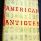 1944 Primer of American ANTIQUES BOOK by Carl Drepperd HC DJ Illustrated
