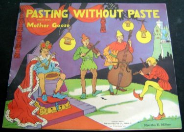 Pasting Without Paste Mother Goose Nursery Rhymes Sticker BOOK 1939 Saalfield
