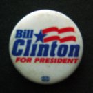 BILL CLINTON For President Political Campaign PIN 1 1/2" Round