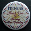 VETERAN Thank You For Serving Our Country PIN 3" Round Military