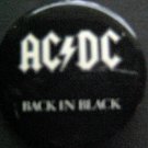 AC / DC Music Rock Group White Letters Back in Black PIN 1 3/4" Round 2002