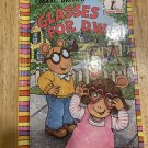 Arthur Ser.: Glasses for D. W. by Marc Brown Hardcover