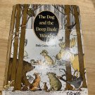 The Dog And The Deep Dark Woods By Dick Gackenbach, Hardcover