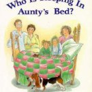 WHO IS SLEEPING IN AUNTY'S BED By Kathy Stinson & Robin Baird Lewis