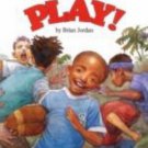 I TOLD YOU I CAN PLAY! By Brian Jordan *Excellent Condition* I TOLD YOU I CAN PLAY! By Brian Jordan *Excellent Condition*