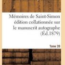 Memoires de Saint Simon edition Collationnee Sur Le Manuscrit Tome 32