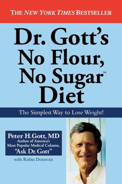 Dr. Gott's No Flour, No Sugar Diet
