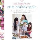 Trim Healthy Mama's Trim Healthy Table : More Than 300 All-New Healthy and Delicious Recipes from O