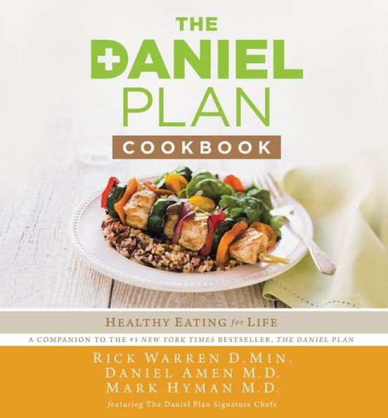 The Daniel Plan : Healthy Eating for Life