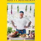 Matty Matheson : Home Style Cookery
