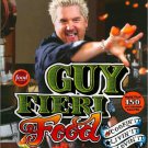 Guy Fieri Food : Cookin' It, Livin' It, Lovin' It