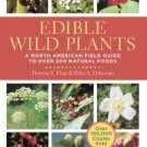 Edible Wild Plants : A North American Field Guide to Over 200 Natural Foods