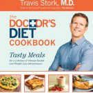 The Doctor's Diet : Tasty Meals for a Lifetime of Vibrant Health and Weight Loss Maintenance