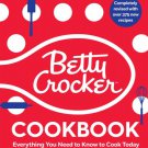 The Betty Crocker , 13th Edition : Everything You Need to Know to Cook Today