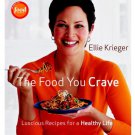 The Food You Crave : Luscious Recipes for a Healthy Life