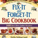 Fix-It and Forget-It Big : 1400 Best Slow Cooker Recipes!