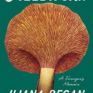 Fieldwork : A Forager's Memoir