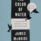 The Color of Water : A Black Man's Tribute to His White Mother
