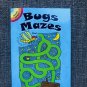 Bugs Mazes (Dover Little Activity Books) Paperback â�� May 1, 2002