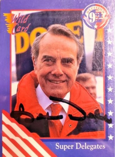 Bob Dole (Deceased) Signed Autograph 1992 Super Delegates Decision 92 Wild Card