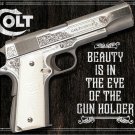Colt Beauty Is On The Eye Of The Gun Holder Vinyl Decal Sticker Waterproof