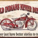 Indian Motorcycles Better Stories Vinyl Decal Sticker Waterproof