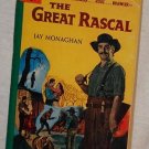 Bantam The Great Rascal paperback book by Jay Monaghan 1953 - excellent shape
