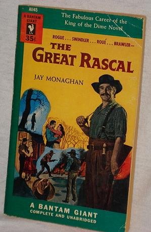 Bantam The Great Rascal paperback book by Jay Monaghan 1953 - excellent shape