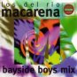 Los del Rio & Matrix , CD, Macarena - Bayside Boys