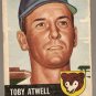 1953 Topps baseball card #23 Toby Atwell Good condition, Chicago Cubs