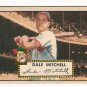 1952 (original) Topps baseball card #92 (C) Dale Mitchell G/VG red back