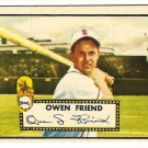 1952 (original) Topps baseball card #160 (B) Owen Friend EX/NM