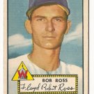 1952 (original) Topps baseball card #298 Bob Ross VG