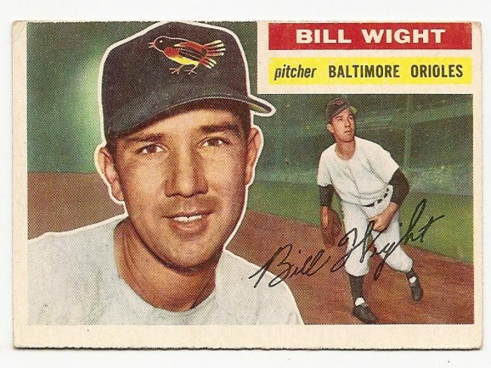 1956 Topps baseball card #286 Bill Wight VG+ Baltimore orioles