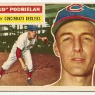1956 Topps baseball card #224 Bud Podbielan EX/NM Cincinnati reds