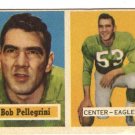 1957 Topps football card #73 (B) Bob Pellegini VG Philadelphia eagles