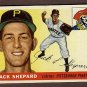 1955 Topps baseball card #73 (B) Jack Shepard EX Pittsburgh Pirates
