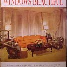 How to Make Your Windows beautiful softcover SC book 1965 full color