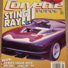 Corvette Fever magazine August 1992 - Sing Ray III, TPI tips, low buck rebuild