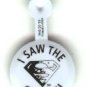 I Saw The Cyborg comic book promo button pin, 1993, mint, Return of Superman