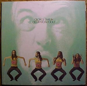 George Carlin Occupation: Foole LP vinyl record Album 33rpm, flip-open jacket