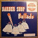 Barber Shop Ballads 10" LP record album, EX, 1950's