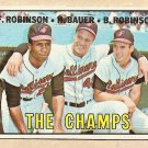 1967 Topps baseball card #1 Champs, Frank & Brooks Robinson, Hank Bauer VG Baltimore Orioles