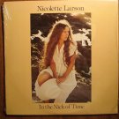 Nicolette larson: In The Nick Of Time LP vinyl record album 33rpm, 1979
