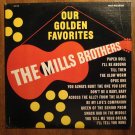 Our Golden favorites: The Mills Brothers LP vinyl record album 33rpm
